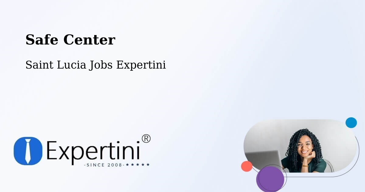 Safety Center – Zenon - Saint Lucia Jobs Expertini